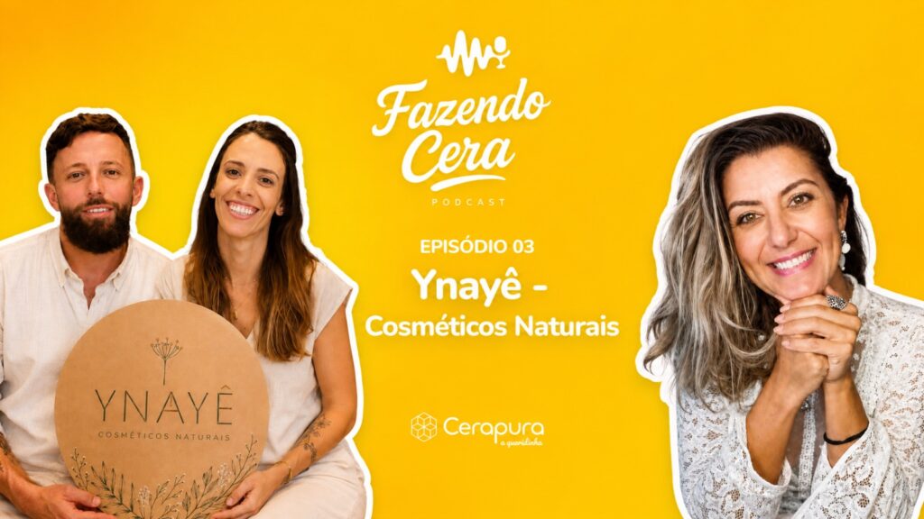 #3 Prazer: Ynayê - Cosméticos Naturais